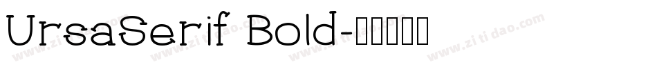 UrsaSerif Bold字体转换